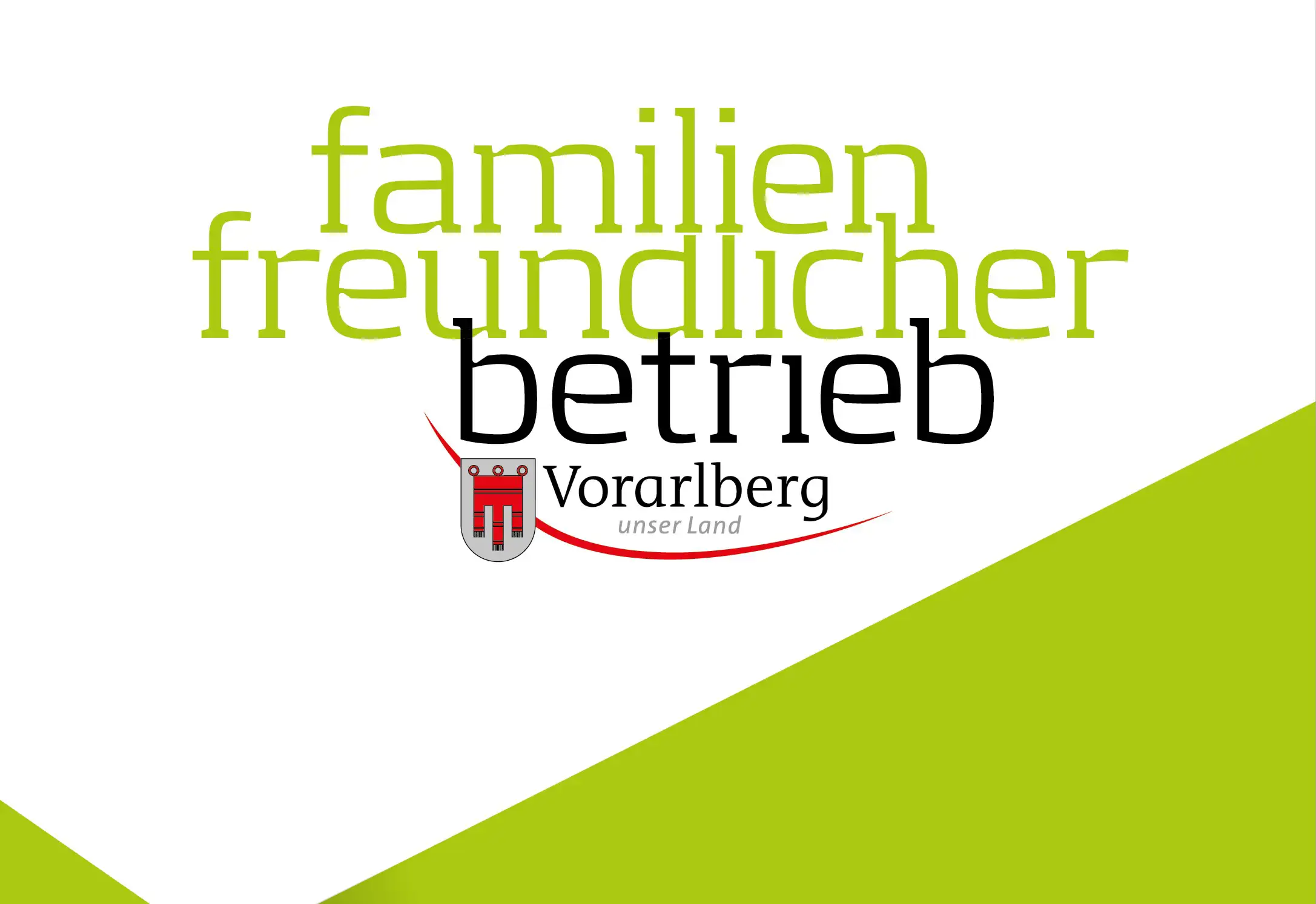 © (c) Land Vorarlberg Auszeichnung: familienfreundliche Betriebe © (c) Land Vorarlberg
