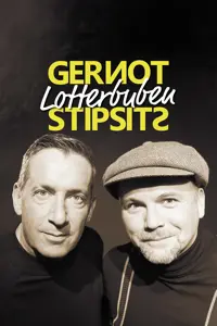 © Lukas Beck  Gernot & Stipsits - Lotterbuben © Lukas Beck