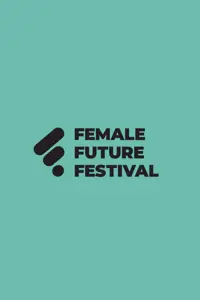 Female Future Festival 2026 